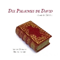 ルジュヌ: 「フランス語によるダヴィデ詩編」～16世紀フランス, プロテスタントの多声楽曲～