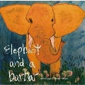 Elephant and a barbar (Blue Vinyl)<限定盤>