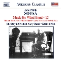 Sousa: Music for Wind Band Vol.12