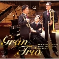 Gran Trio -グラントリオ-