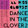 Dance in the clover 2