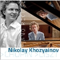Nikolay Khozyainov - Piano Recital