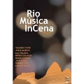 Rio Musica Incena