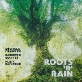 Roots 'N' Rain