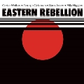 Eastern Rebellion<Clear Vinyl>