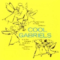 Cool Gabriels & Conte Candoli/Nick Travis