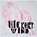 Hickory Wind＜限定盤＞