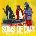 Riddimentary: Suns Of Dub Selects Greensleeves