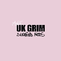 More UK Grim<数量限定盤/Pink Vinyl>