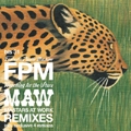 FPM×MAW(アナログ限定盤)
