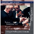 ワーグナー: 「ニュルンベルクのマイスタージンガー」第1幕への前奏曲、ブラームス: 交響曲第2番