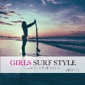 GIRLS SURF STYLE ～ALOHA TIME MIX～