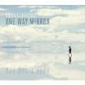 One Way Mirror<タワーレコード限定>