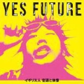 YES FUTURE "Deluxe Edition" [CD+DVD]