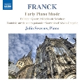 Franck: Early Piano Music