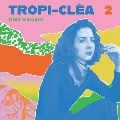 Tropi-Clea 2<限定盤>