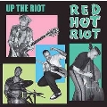 Up The Riot<限定盤/Colored Vinyl>