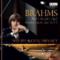 Brahms: Piano Sonata Op.5, Klavierstucke Op. 116-119