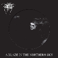 A Blaze In The Northern Sky (Picture Vinyl)<限定盤>