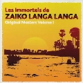 Les Immortels De Zaiko Langa Langa