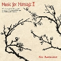 Music For Massage II