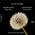 ベートーヴェン:バガテル集 Op.119,126/シューマン:クライスレリアーナ