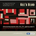 Gee's Bend - Gitarrenkonzerte des 20. und 21. Jahrhunderts