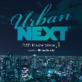 Urban NEXT-R&B Masterpiece 3-selected by Shintaro Nishizaki