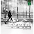 エスキス・ド・フルート～エドアルド・ミラーニ: フルート作品集