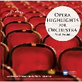 Opera Highlights for Orchestra
