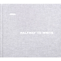 Halfway To White [CD+BOOK]