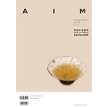 AIM ISSUE 9 韓国の伝統茶 (Korean Traditional Tea)