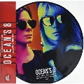 Ocean's 8 (Picture Disc)<完全生産限定盤>
