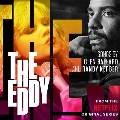 The Eddy (From The Netflix Original Series)<完全生産限定盤>