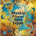 Mystic Power Spot Japan