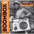 Boombox - Early Independ Hip Hop, Electro and Disco Rap 1979-82