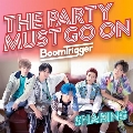 Shaking/The Party Must Go On [CD+DVD]<限定盤B>