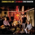 Standing In The Light - 25 Years Of Stone Foundation