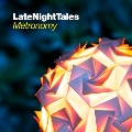 Late Night Tales [2LP+CD]<初回生産限定盤>
