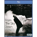 From The Sky Down : A Documentary