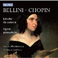 Liriche Da Camera, Opera Pianistiche - Bellini, Chopin