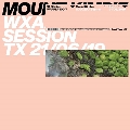 WXAXRXP Session TX: 21/06/2019<限定盤>