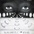 Magnetic Eyes