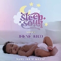 Sleep Soul Presented by Jhene Aiko, Vol. 2: Baby Sleep Music
