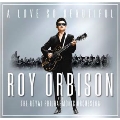 A Love So Beautiful: Roy Orbison & The Royal Philharmonic Orchestra<完全生産限定盤>