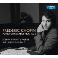 Chopin: Piano Concertos No.1 & No.2