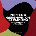 Porter & Gershwin On Harmonica