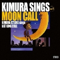 Kimura sings Vol.1 Moon Call