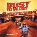 オリジナル・サウンドトラック ダスト・トゥ・グローリー