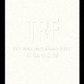 TRF 15th Anniversary BEST-MEMORIES-  [3CD+3DVD]<初回生産限定盤>